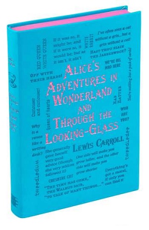 Alice's Adventures in Wonderland and Through the Looking-Glass