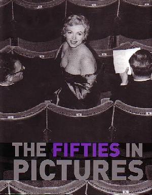 The Fifties in Pictures