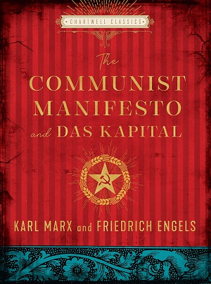 Marx, The Communist Manifesto and Das Kapital*