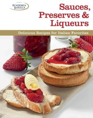 Sauces, Preserves & Liqueurs