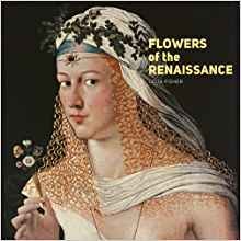 Flowers of the Renaissance*** (Out Of Print)