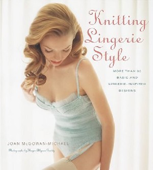 Knitting Lingerie Style