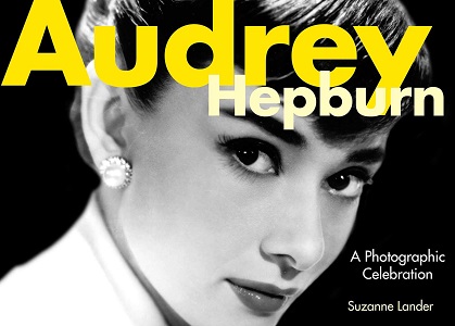 Audrey Hepburn, A Photographic Celebration