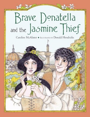 Brave Donatella and the Jasmine Thief (in Florence)
