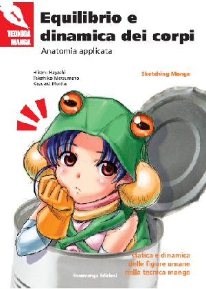 Tecnica Manga : Equilibrio e dinamica dei corpi