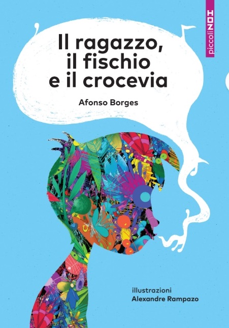 Il ragazzo, il fischio e il crocevia