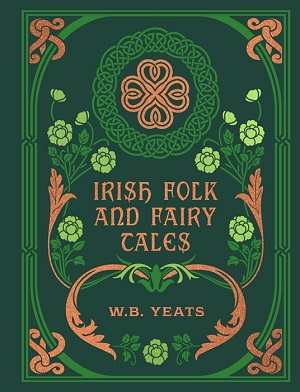 Irish Folk and Fairy Tales, Deluxe Editions
