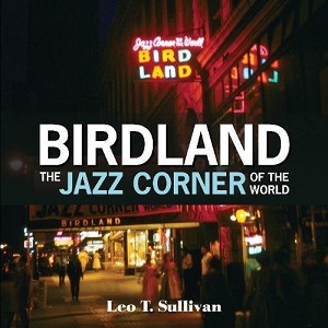 Birdland, the Jazz Corner of the World
