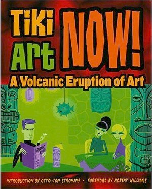 Tiki Art Now!