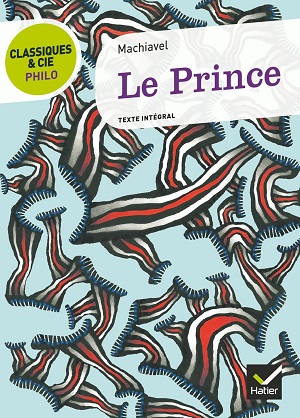Machiavel - Le Prince