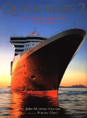 Queen Mary 2 The greatest ocean liner of
