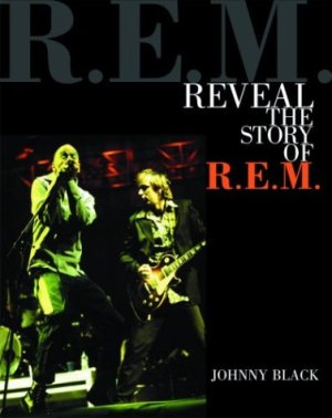 Reveal the story of R.E.M.