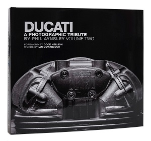 Ducati - A Photographic Tribute (vol. 2)