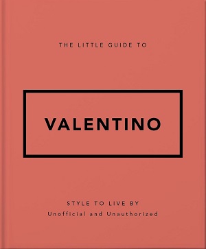 The Little Guide to Valentino