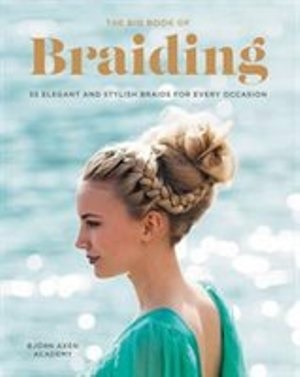 The Big Book of Braiding