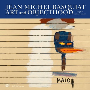 Basquiat - Art and Objecthood