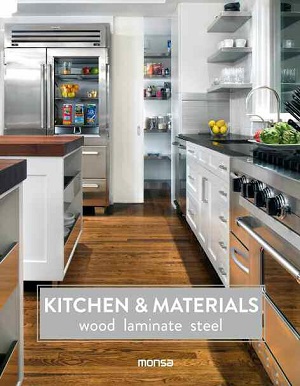 Kitchens & Materials: Wood, Laminate, Steel