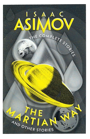 Asimov:  The Martian Way
