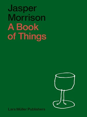 Jasper Morrison a Book of Things