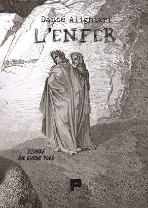 Dante Alighieri - L&rsquo;enfer (in Francese) (R)