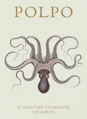 POLPO: A Venetian Cookbook