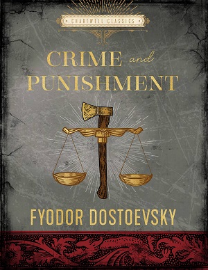 Dostoyevsky, Crime and Punishment