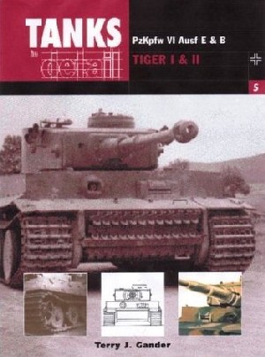 Tanks in Detail 5 - Tiger I and II