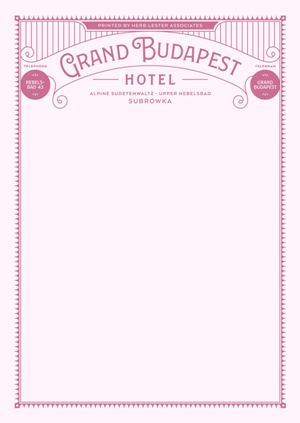 Grand Budapest Hotel: *